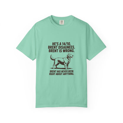 Golden Retriever — He's a 14/10. Brent disagrees. Brent is wrong