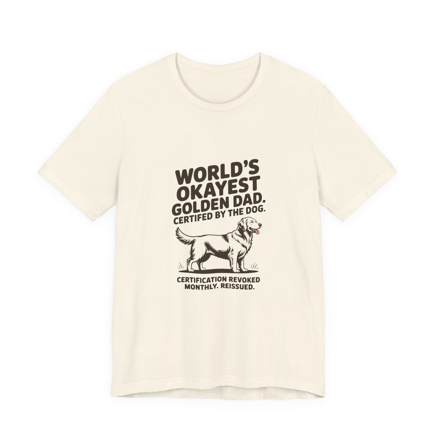 Golden Retriever — World's okayest Golden Dad. Certified by the dog