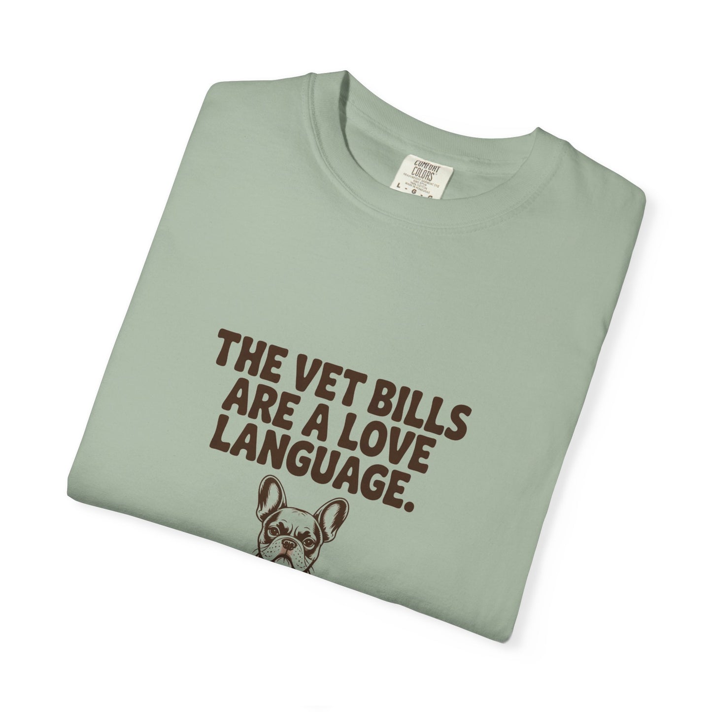 French Bulldog — The vet bills are a love language