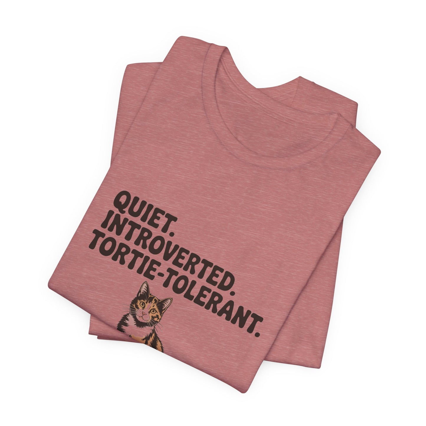 Tortoiseshell — Quiet. Introverted. Tortie-tolerant