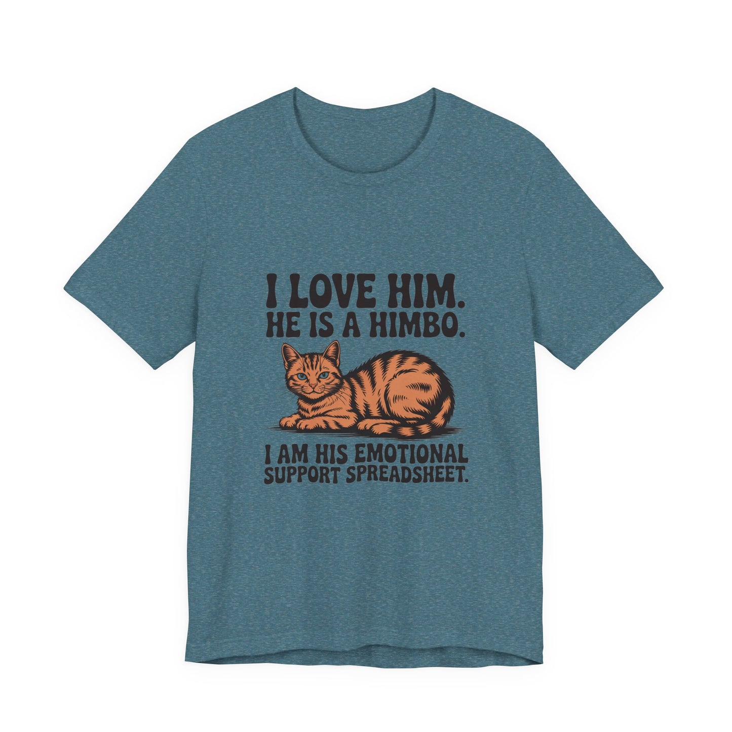 Orange Tabby — I love him. He is a himbo