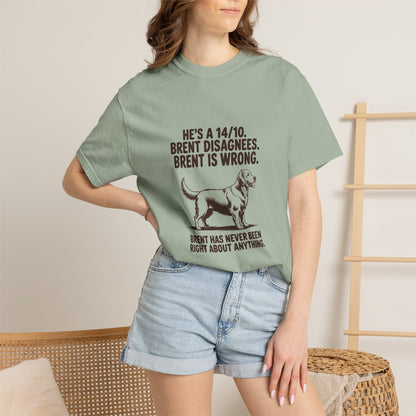 Golden Retriever — He's a 14/10. Brent disagrees. Brent is wrong