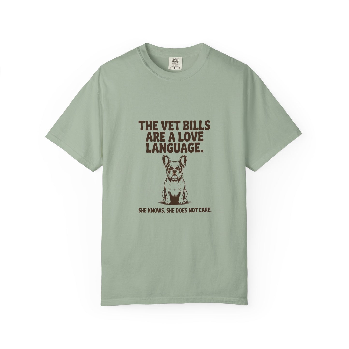 French Bulldog — The vet bills are a love language