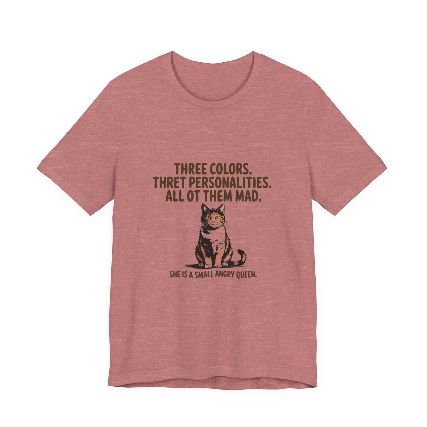 Tortoiseshell — Three colors. Three personalities. All of them mad