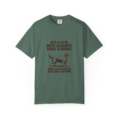 Golden Retriever — He's a 14/10. Brent disagrees. Brent is wrong