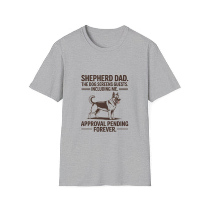 German Shepherd — Shepherd Dad. The dog screens guests. Including me