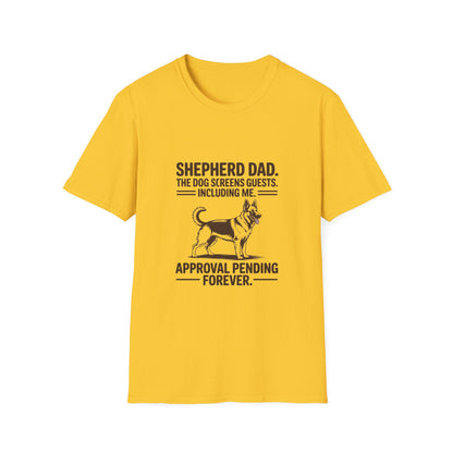 German Shepherd — Shepherd Dad. The dog screens guests. Including me