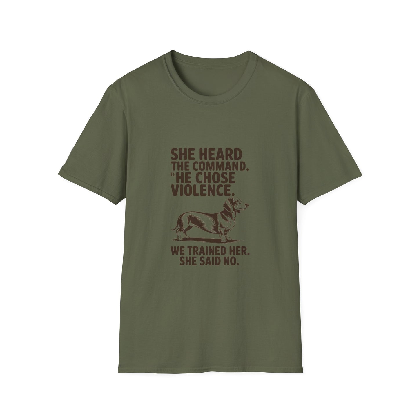 Dachshund — She heard the command. She chose violence