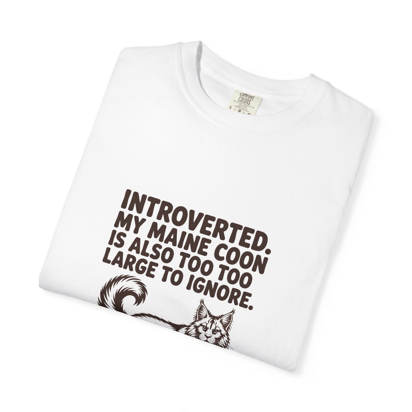 Maine Coon — Introverted. My Maine Coon is also too large to ignore