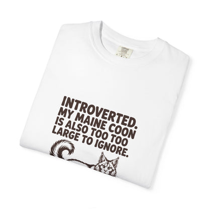 Maine Coon — Introverted. My Maine Coon is also too large to ignore