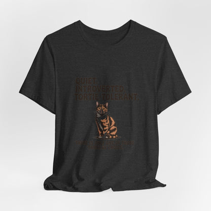 Tortoiseshell — Quiet. Introverted. Tortie-tolerant
