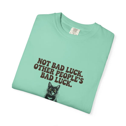 Black Cat — Not bad luck. Other people's bad luck