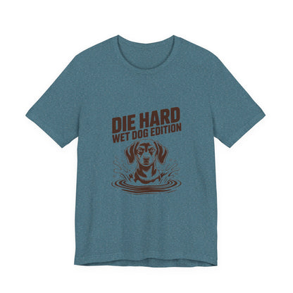 Dachshund — Die Hard. Wet Dog Edition