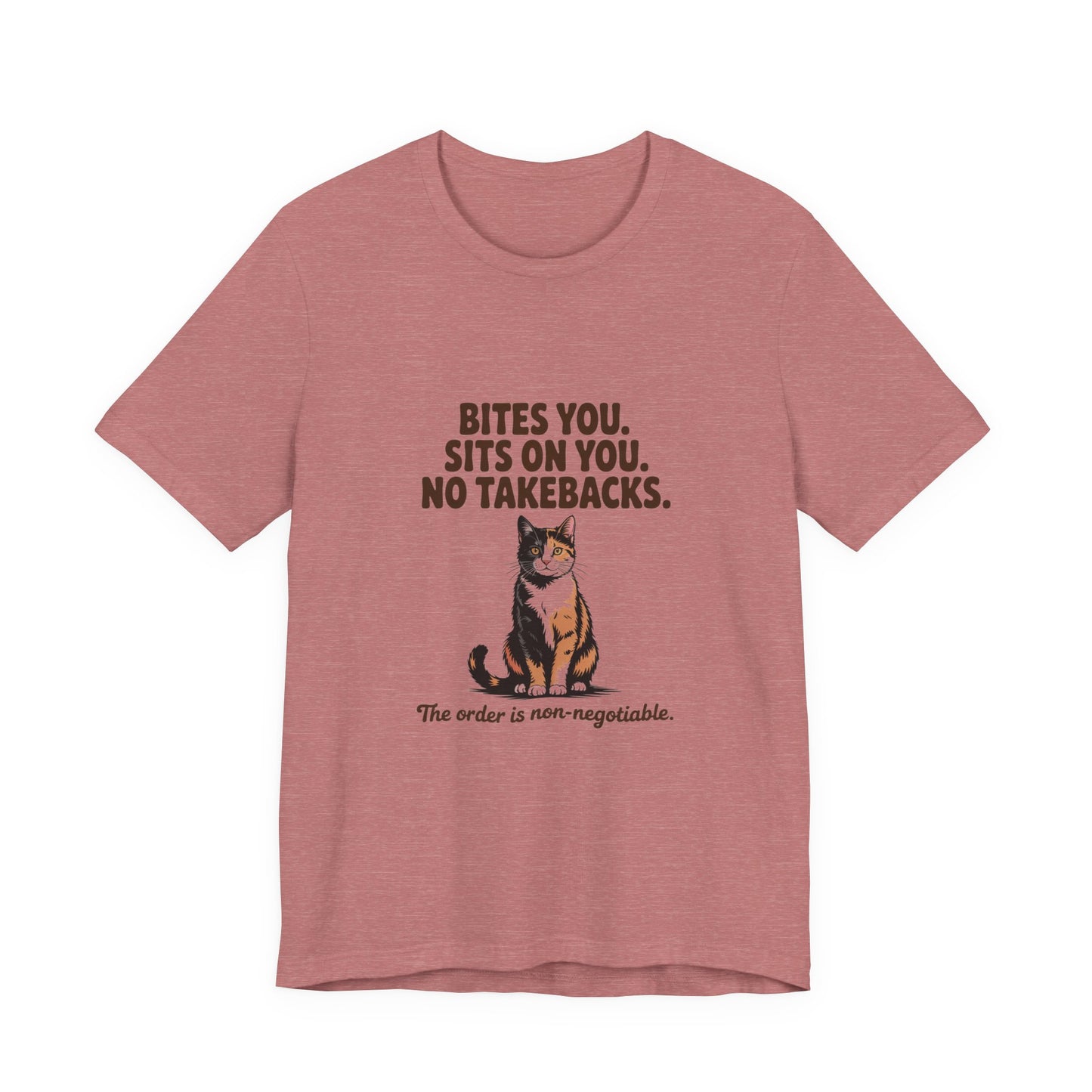 Tortoiseshell — Bites you. Sits on you. No takebacks