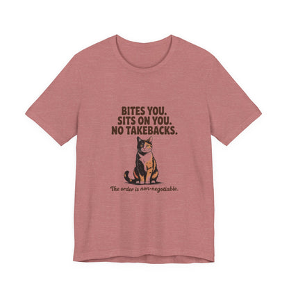 Tortoiseshell — Bites you. Sits on you. No takebacks