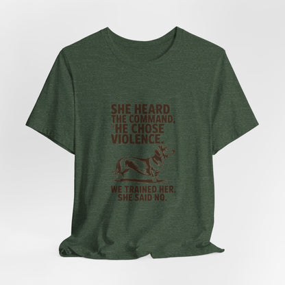 Dachshund — She heard the command. She chose violence