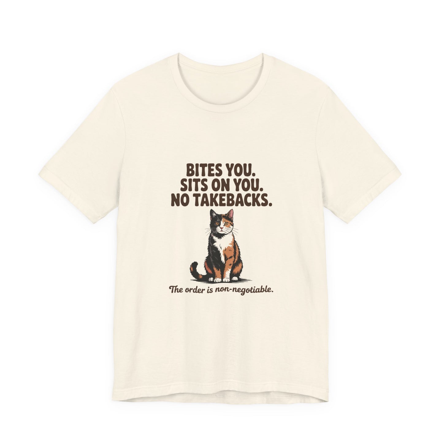 Tortoiseshell — Bites you. Sits on you. No takebacks