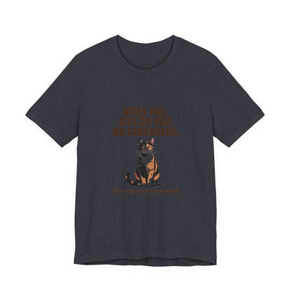 Tortoiseshell — Bites you. Sits on you. No takebacks