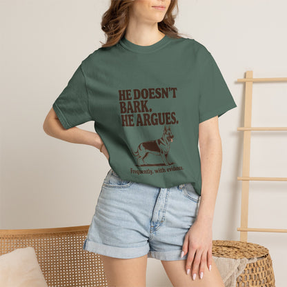 German Shepherd — He doesn't bark. He argues
