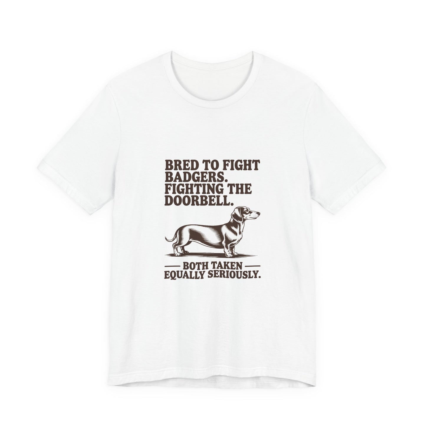 Dachshund — Bred to fight badgers. Fighting the doorbell