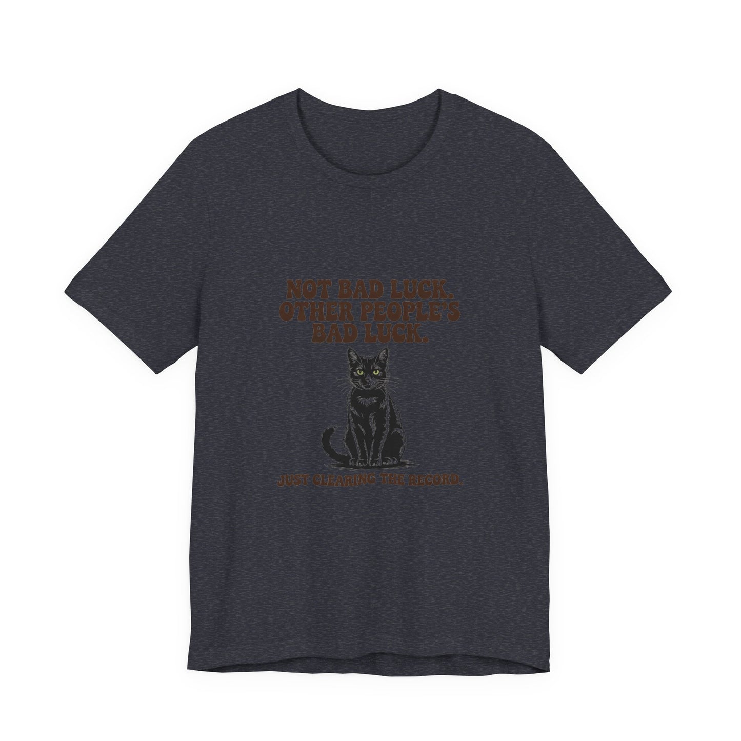 Black Cat — Not bad luck. Other people's bad luck