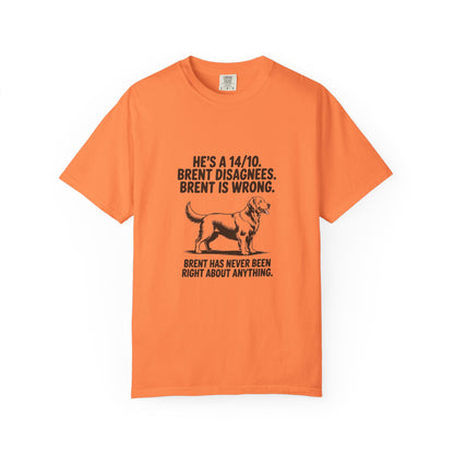 Golden Retriever — He's a 14/10. Brent disagrees. Brent is wrong