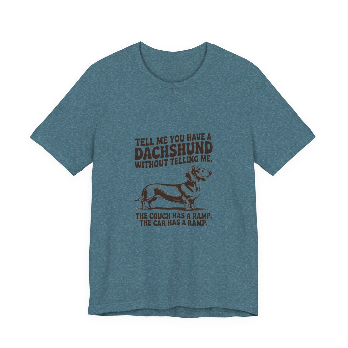 Dachshund — Tell me you have a Dachshund without telling me