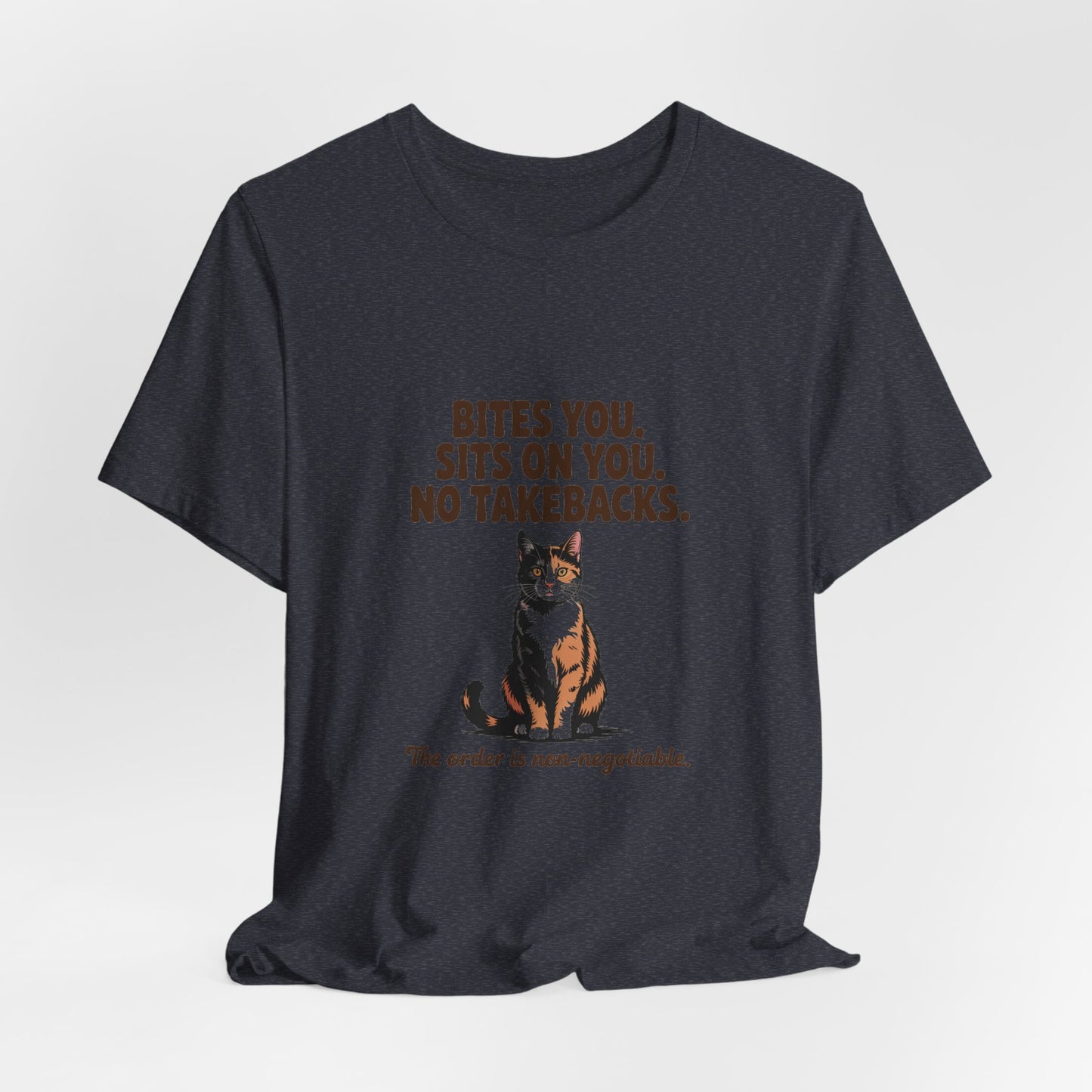 Tortoiseshell — Bites you. Sits on you. No takebacks