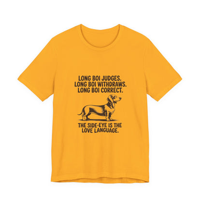 Dachshund — Long boi judges. Long boi withdraws. Long boi correct