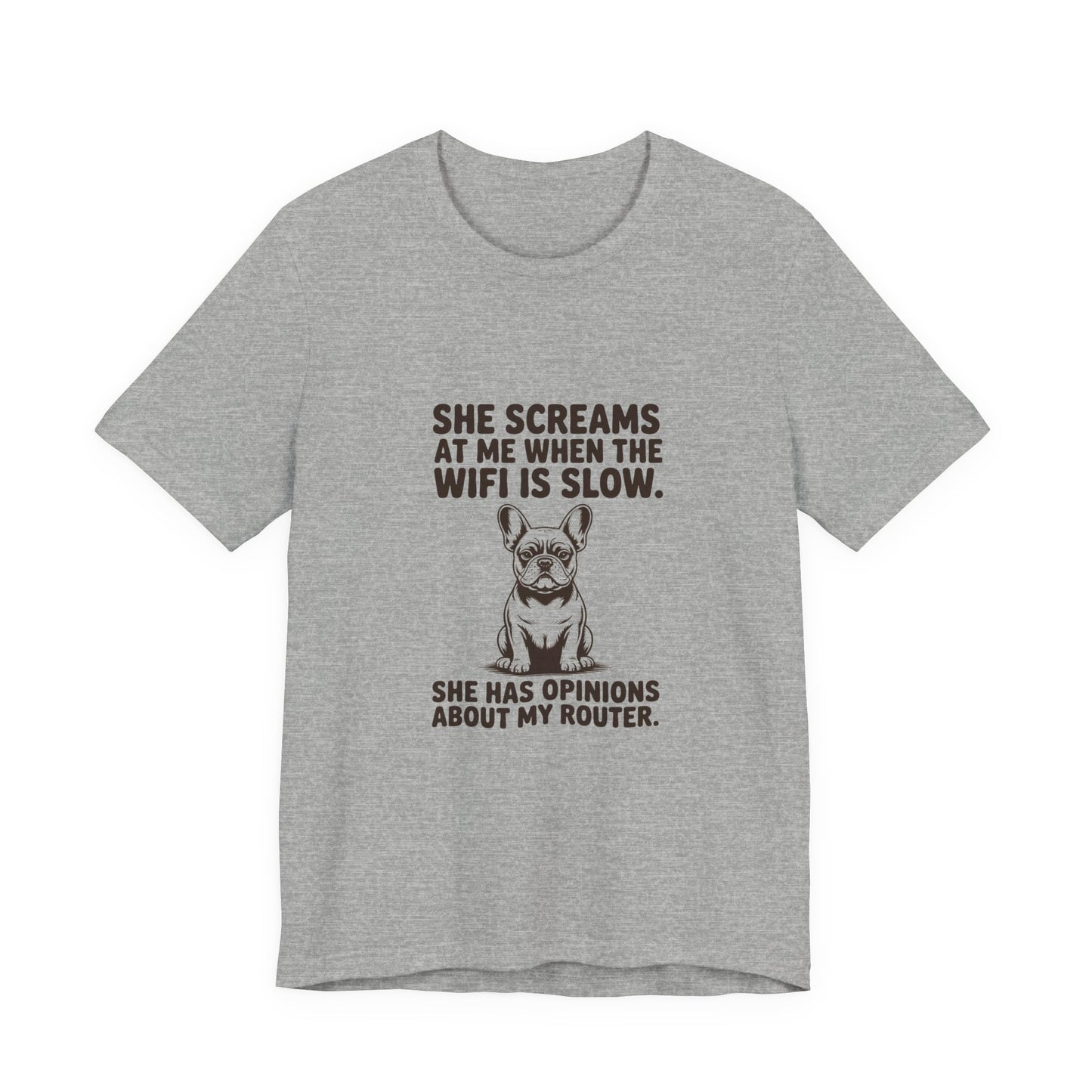 French Bulldog — She screams at me when the WiFi is slow