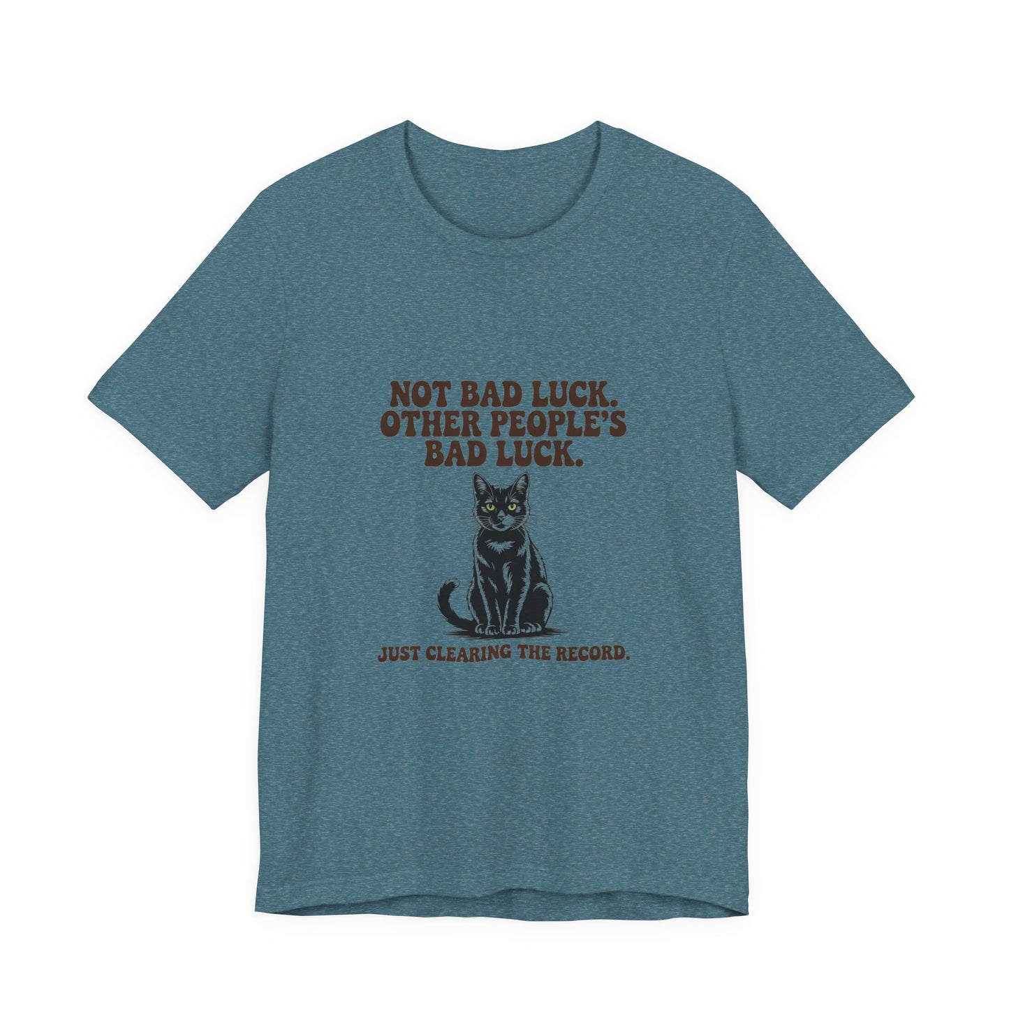 Black Cat — Not bad luck. Other people's bad luck