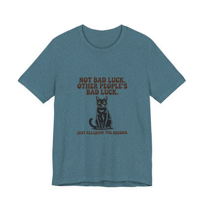 Black Cat — Not bad luck. Other people's bad luck