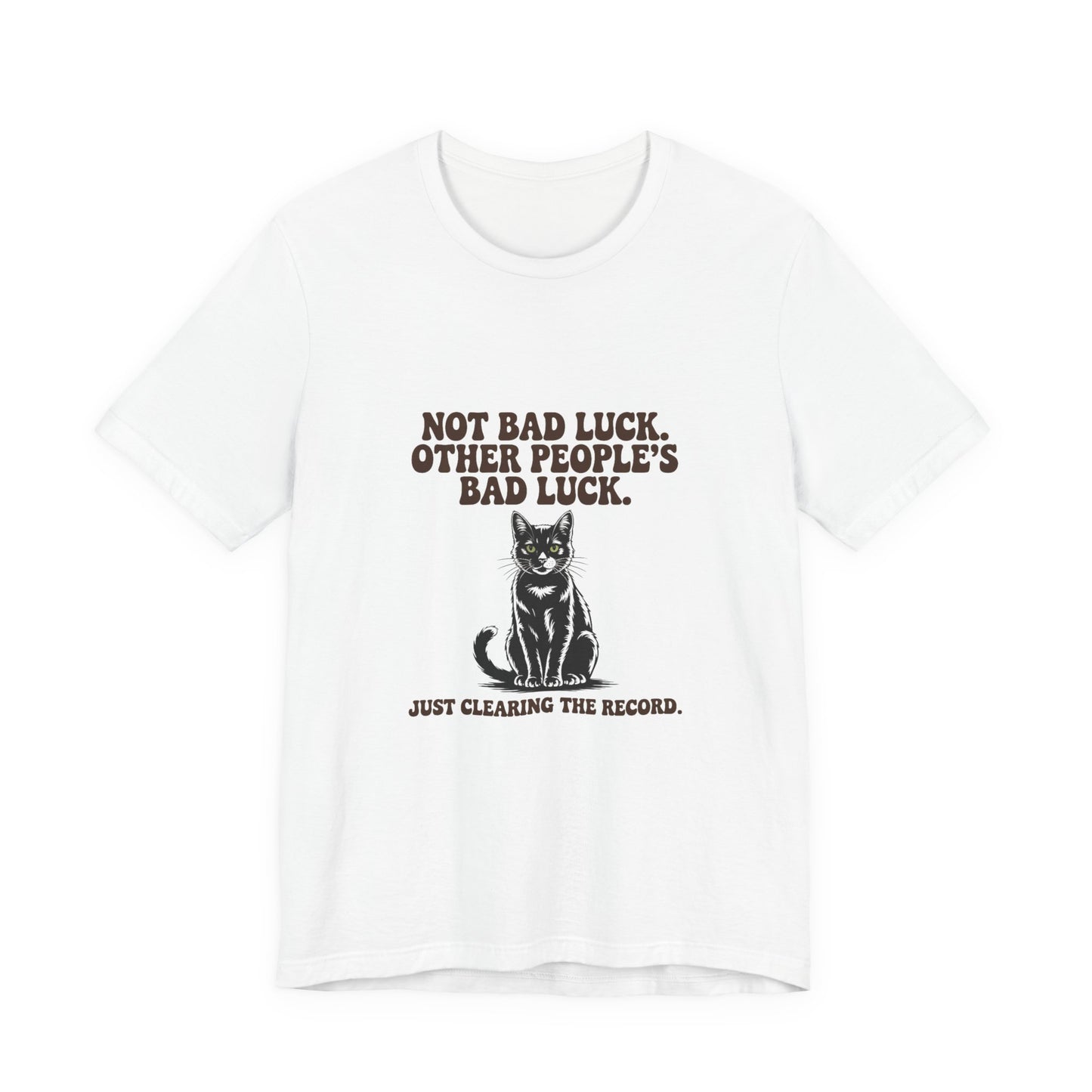 Black Cat — Not bad luck. Other people's bad luck