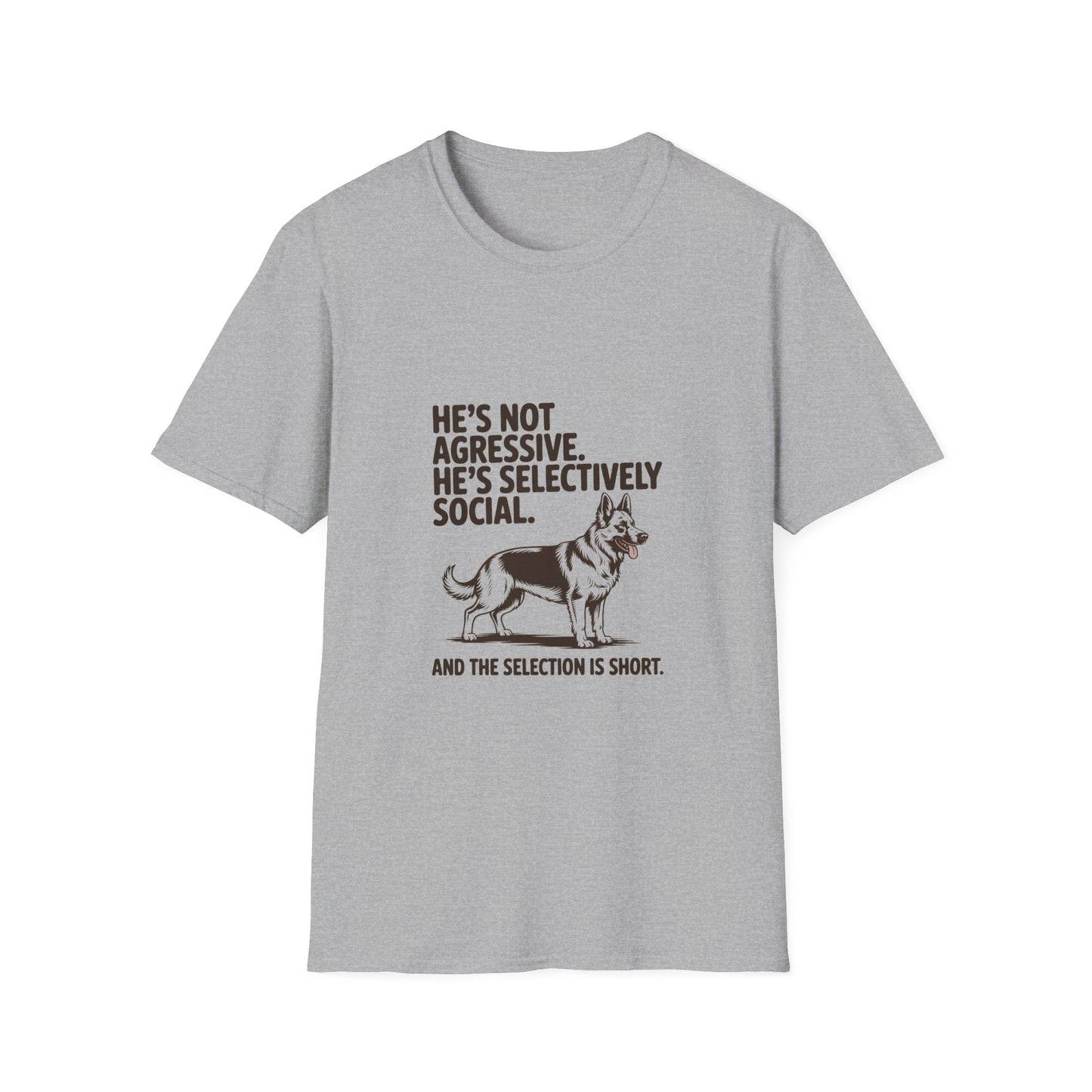German Shepherd — He's not aggressive. He's selectively social
