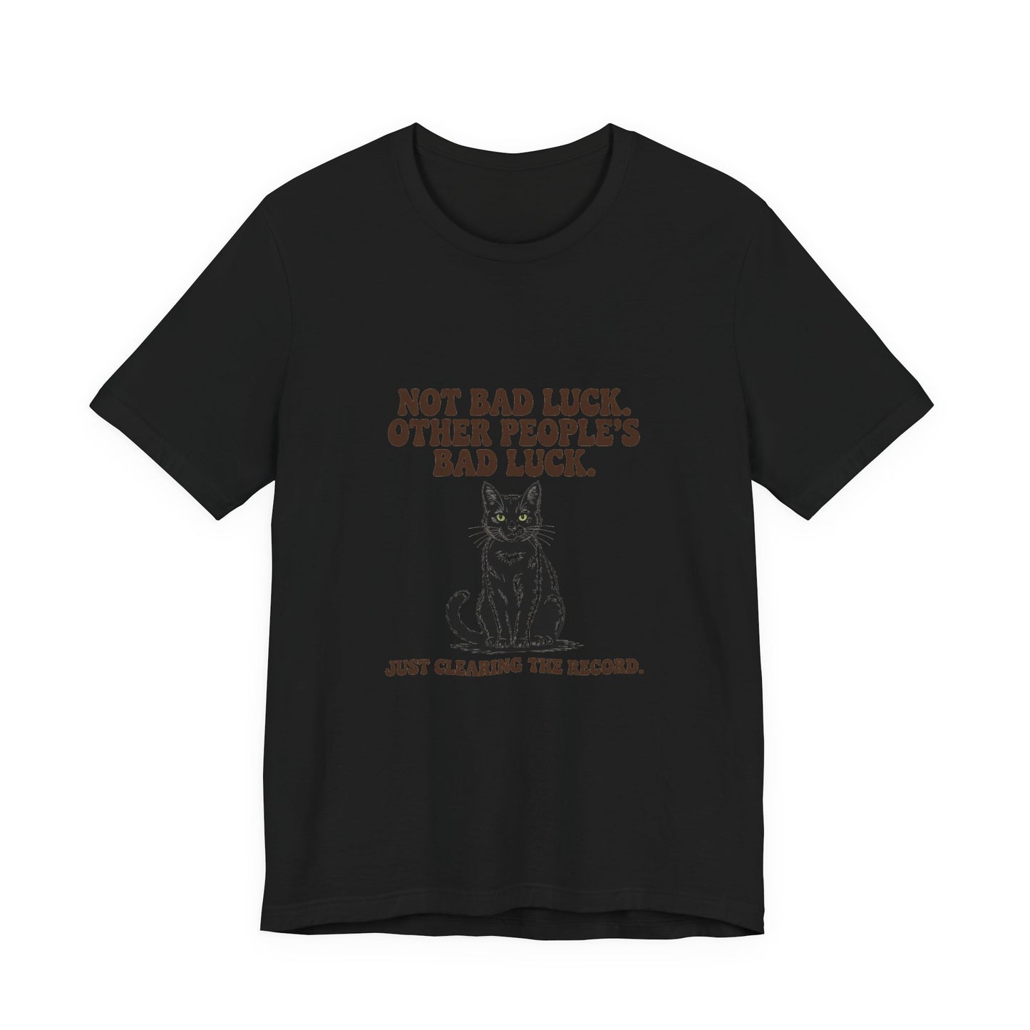 Black Cat — Not bad luck. Other people's bad luck