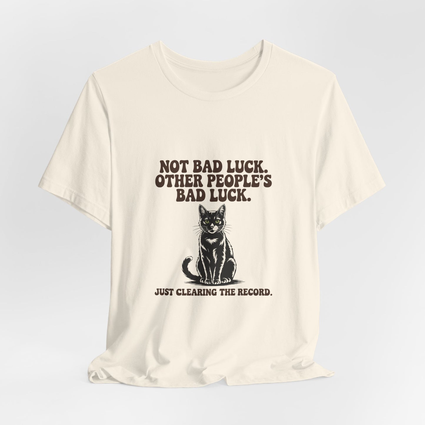 Black Cat — Not bad luck. Other people's bad luck