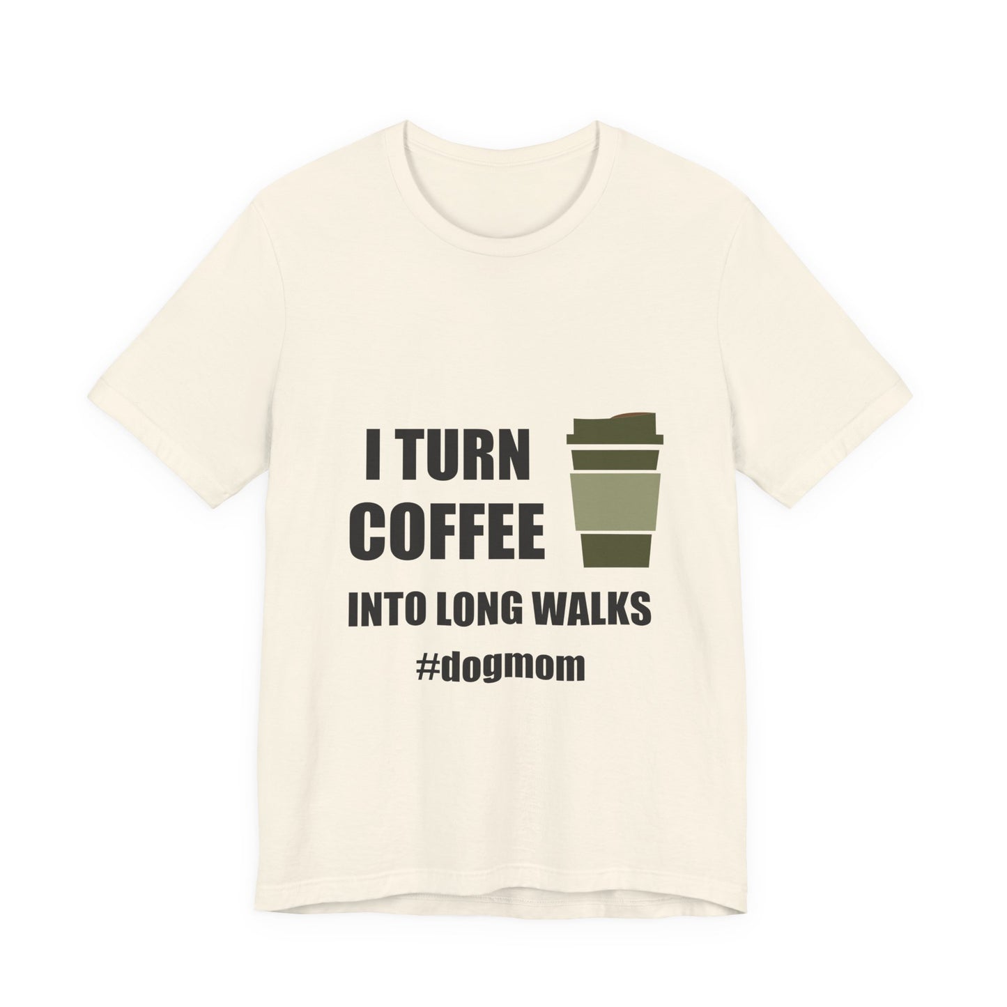 Dog Mom — I Turn Coffee Into Long Walks