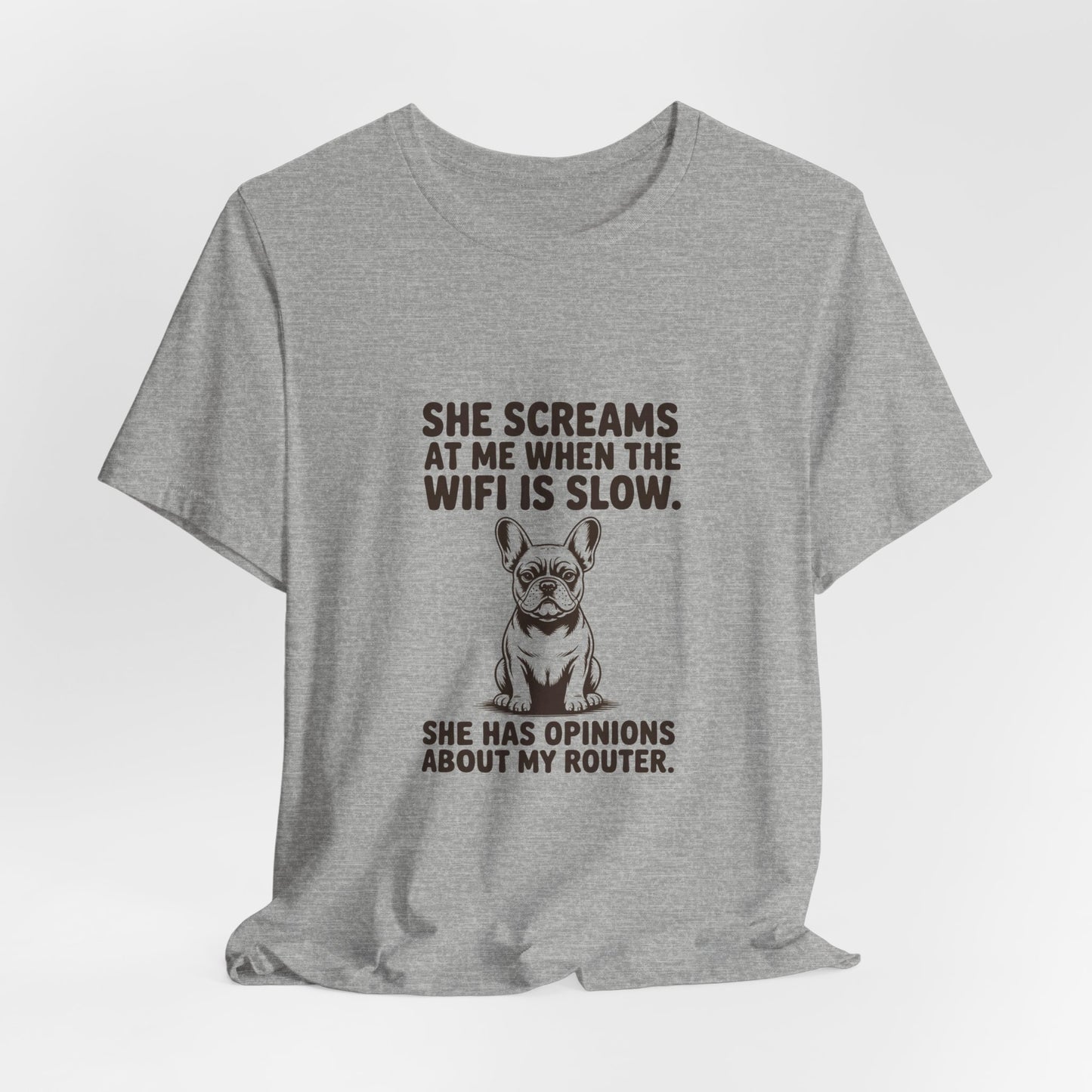 French Bulldog — She screams at me when the WiFi is slow