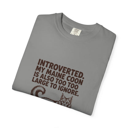 Maine Coon — Introverted. My Maine Coon is also too large to ignore