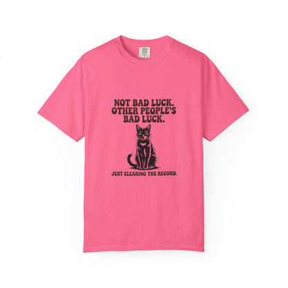 Black Cat — Not bad luck. Other people's bad luck