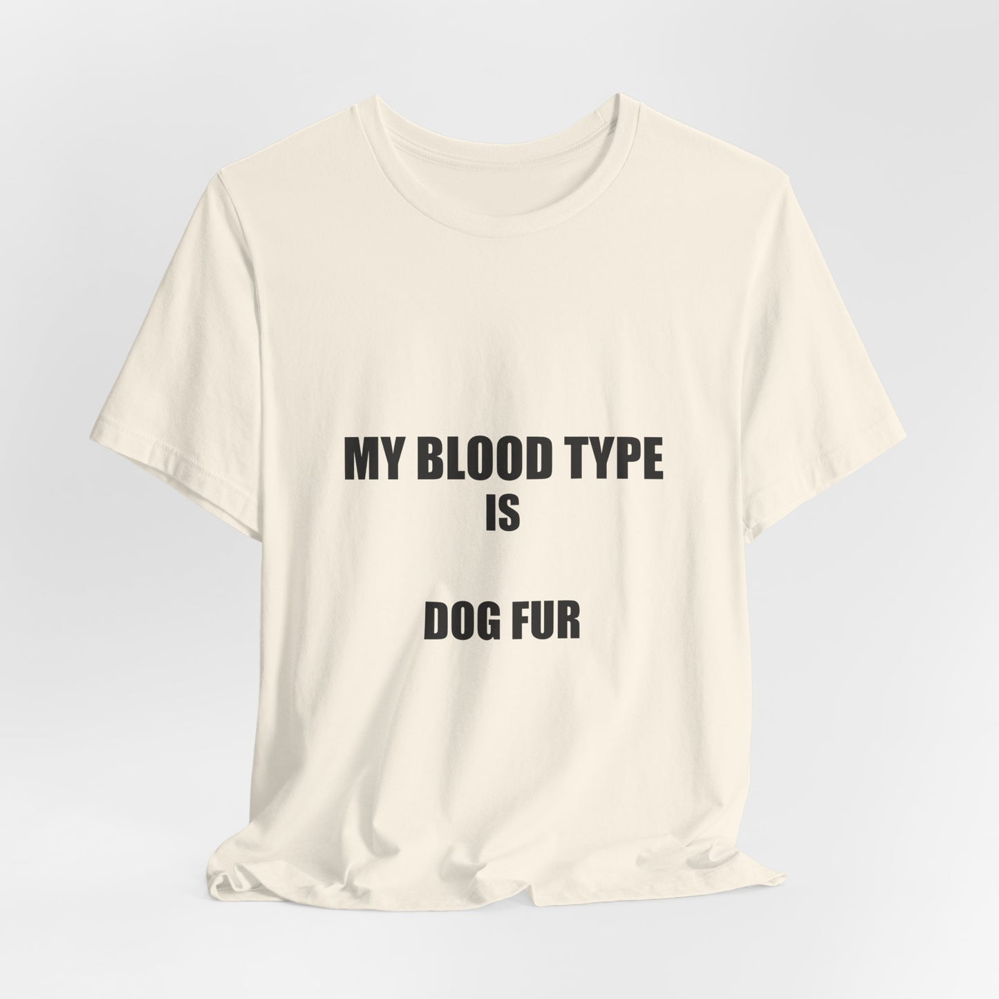 Dog Mom — My Blood Type Is Dog Fur