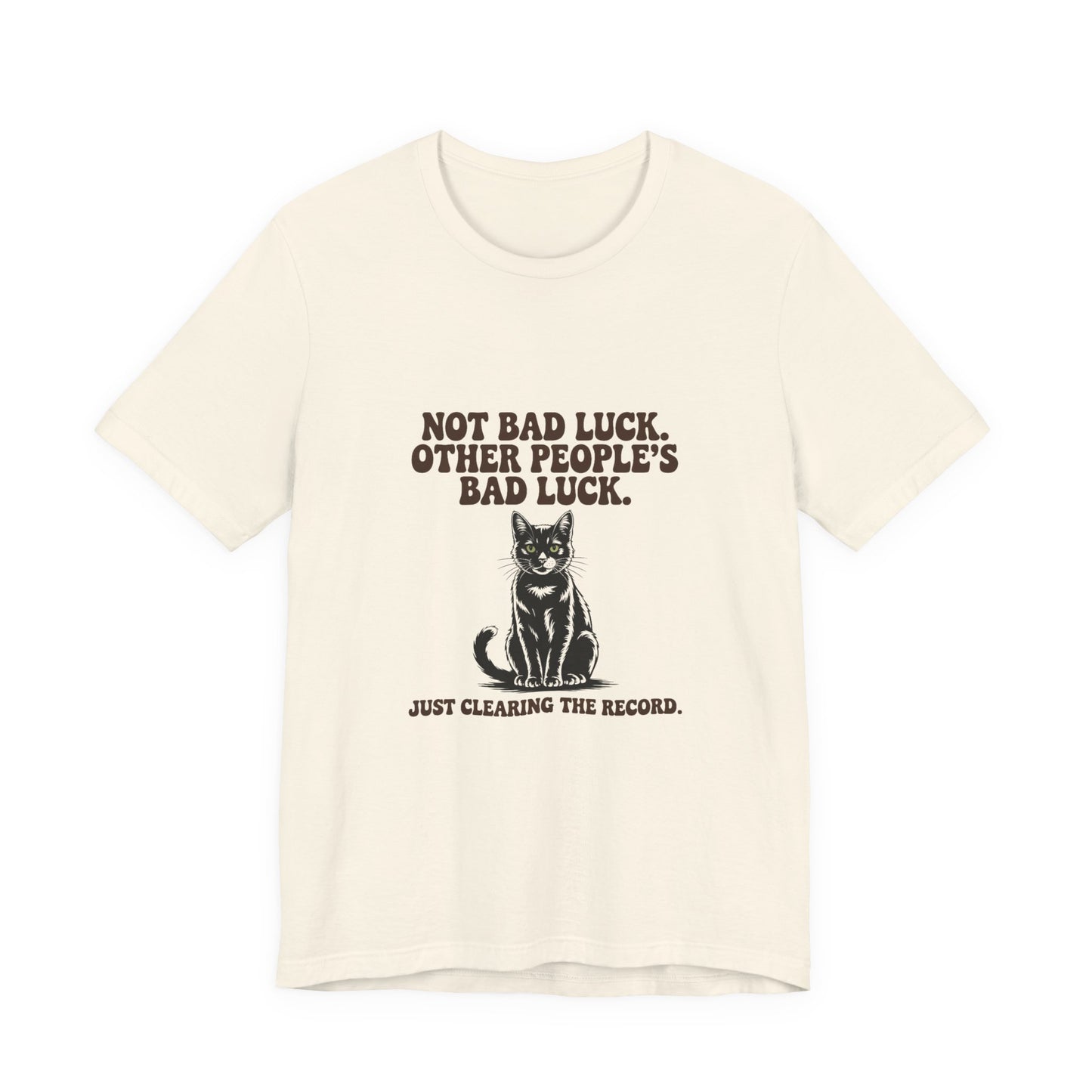 Black Cat — Not bad luck. Other people's bad luck