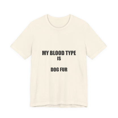 Dog Mom — My Blood Type Is Dog Fur