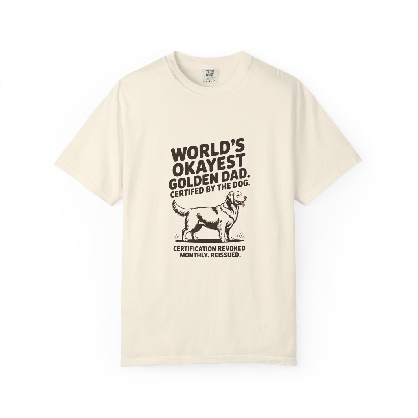 Golden Retriever — World's okayest Golden Dad. Certified by the dog