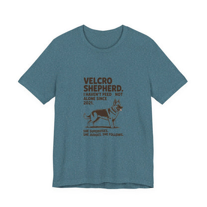 German Shepherd — Velcro Shepherd. I haven't peed alone since 2021