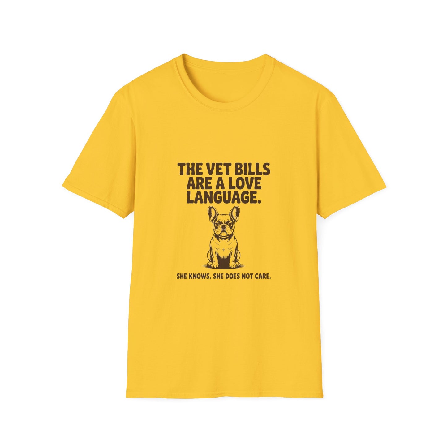 French Bulldog — The vet bills are a love language