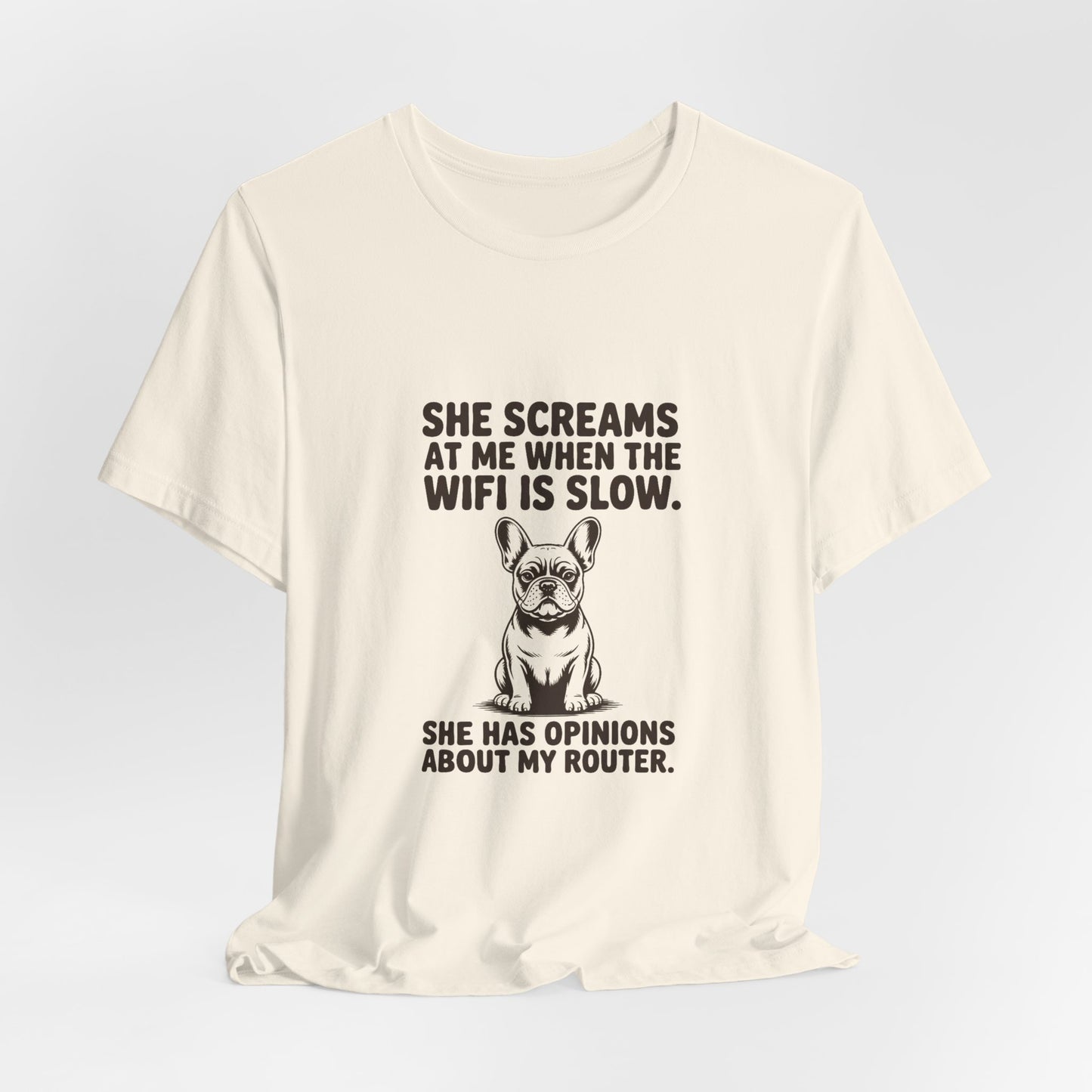 French Bulldog — She screams at me when the WiFi is slow