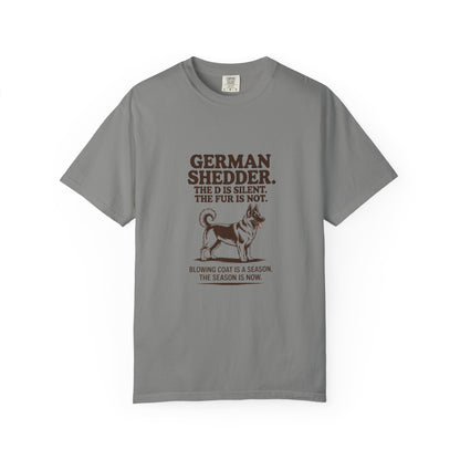 German Shepherd — German Shedder. The D is silent. The fur is not
