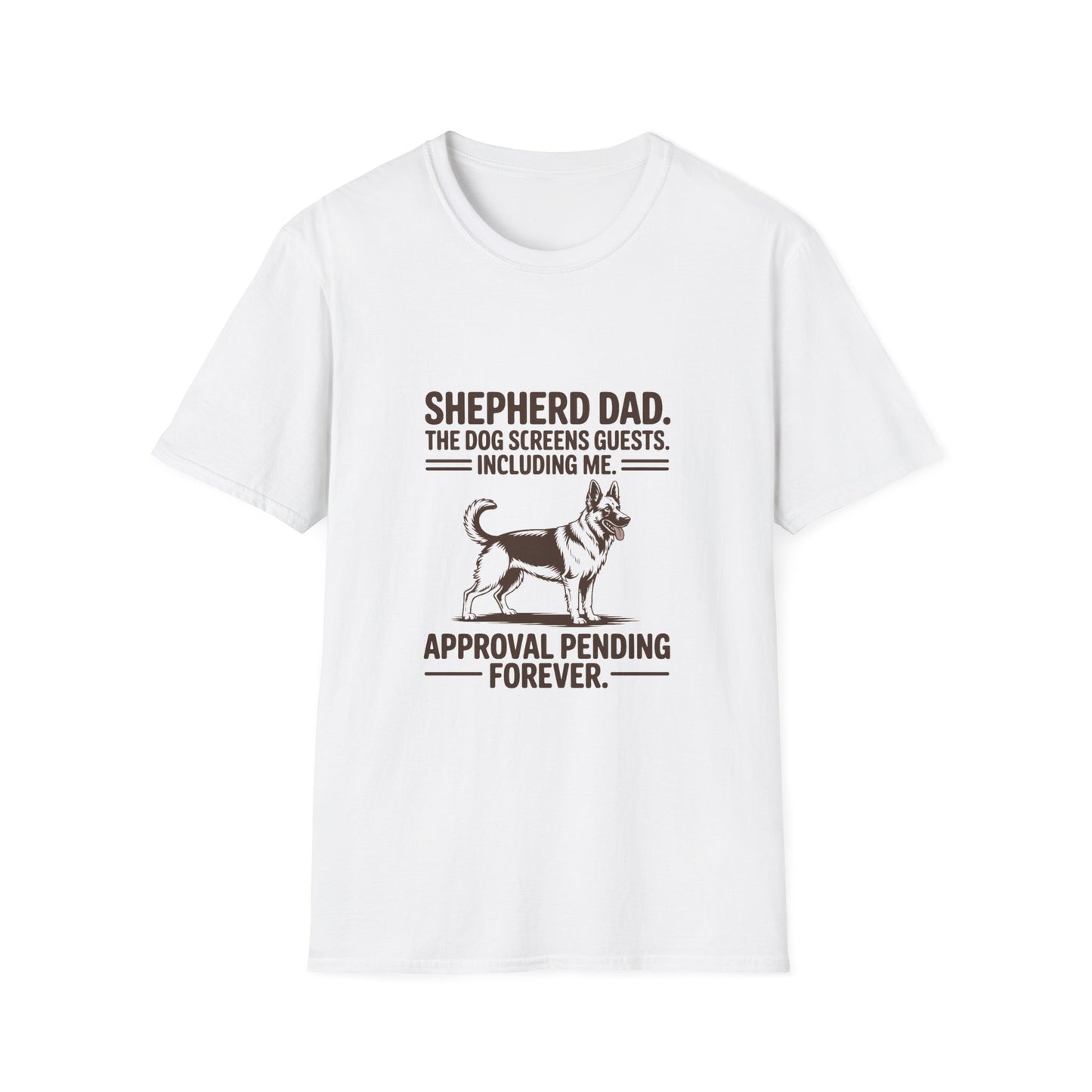 German Shepherd — Shepherd Dad. The dog screens guests. Including me