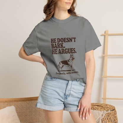 German Shepherd — He doesn't bark. He argues
